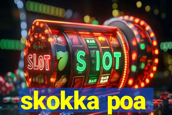 skokka poa